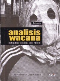 Image of Analisis Wacana : Pengantar Analisis Teks Media